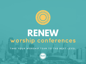 ReNEW Worship Conferences