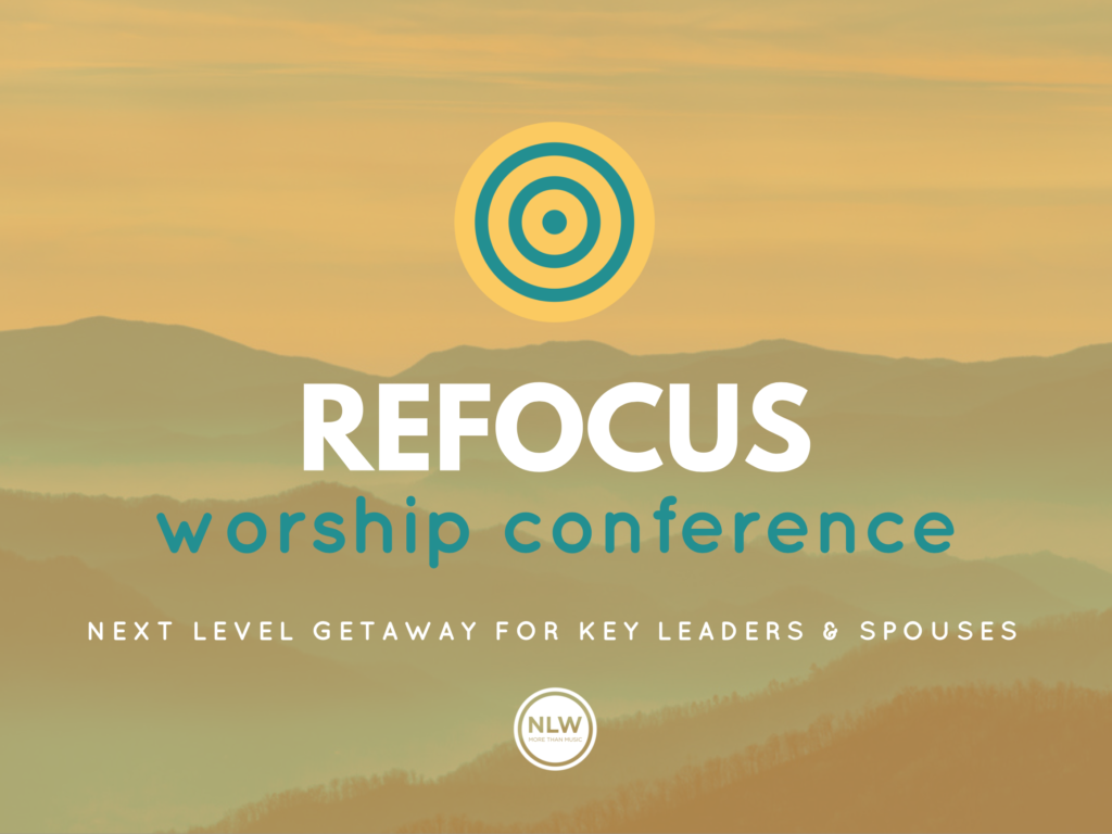 ReFOCUS Worship Conference