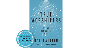 True Worshipers
