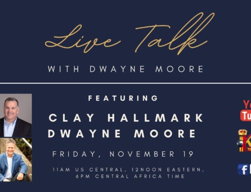 Live Talk Ep. 9: Dr. Clay Hallmark and Dwayne Moore