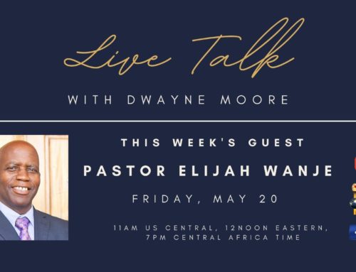 Live Talk Ep. 33: Training Tour Update and Pastor Elijah Wanje