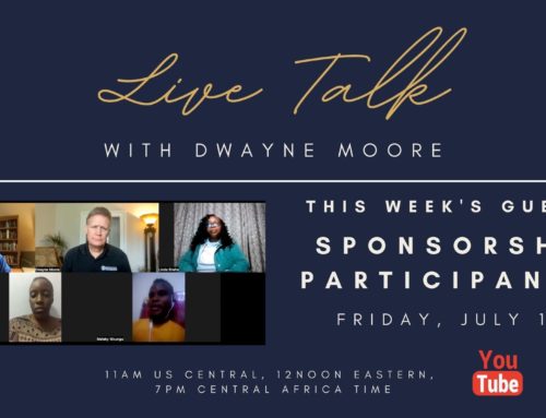 Live Talk Ep. 41: Sponsorship Program Participants with Dwayne Moore
