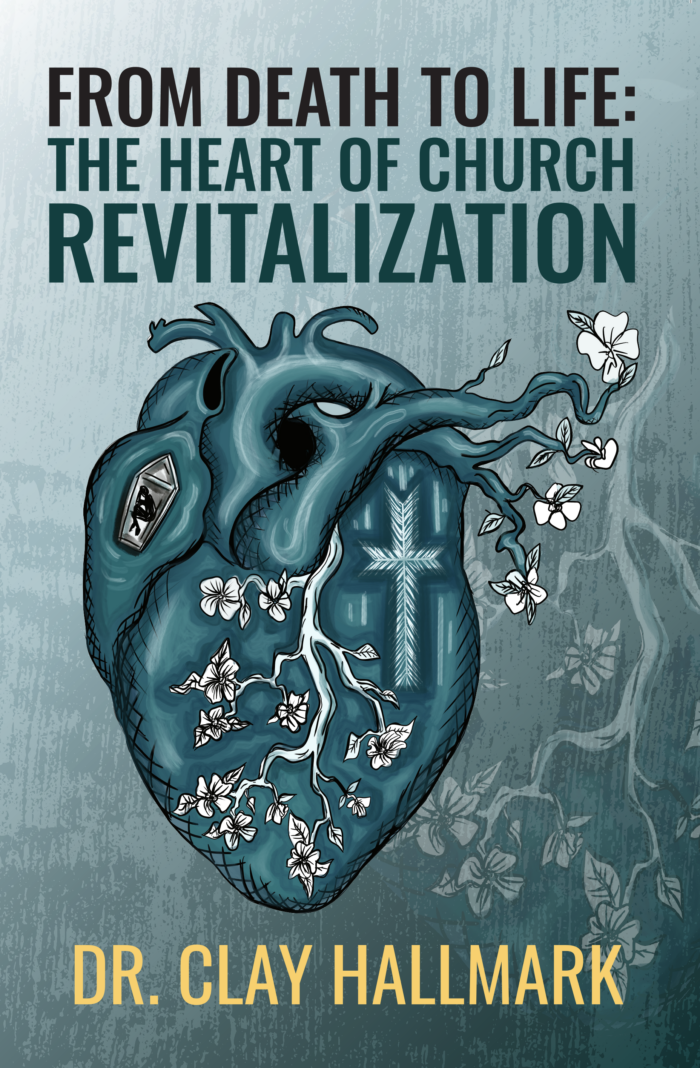 From Death to Life: The Heart of Church Revitalization (e-book)